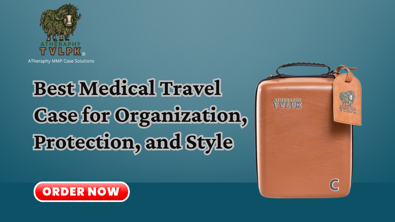 Premium Medical Travel Case for All Needs | ATheraphy TVLPK