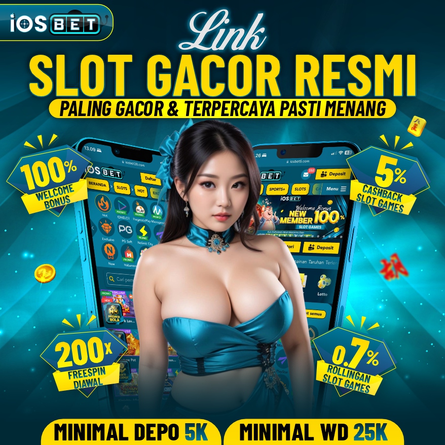 IOSBET : Link Slot Gacor Resmi Paling Gacor dan Terpercaya Pasti Menang