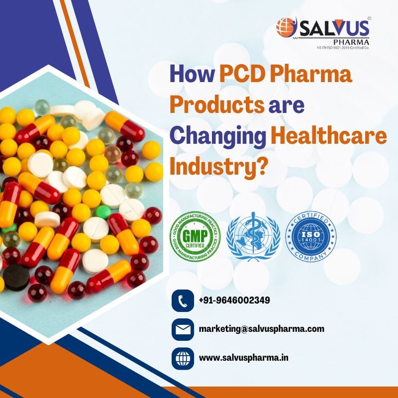 How PCD Pharma Products are Changing Healthcare Industry?