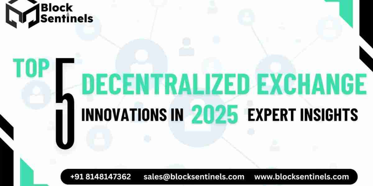 Top 5 Decentralized Exchange Innovations in 2025: Expert Insights