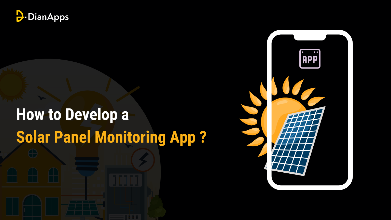 How to Develop a Solar Panel Monitoring App in 2025?