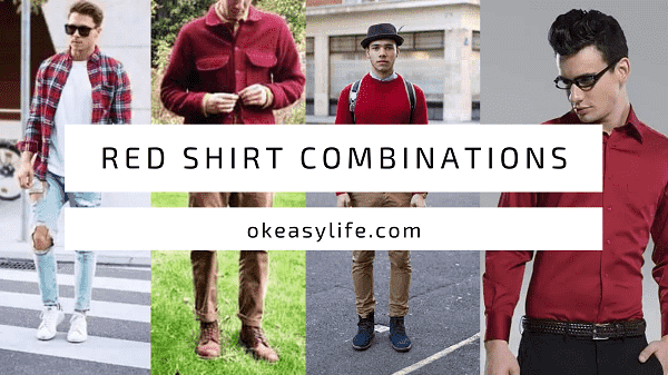 Red Shirt Combinations: Best 12 Style Tips - OK Easy Life