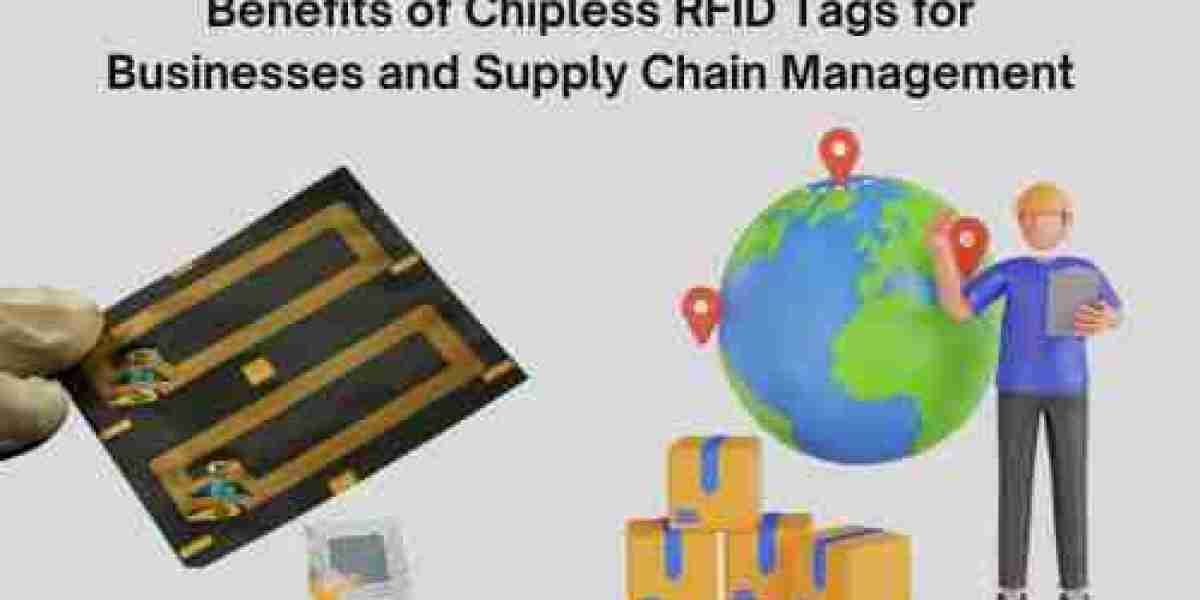 10 Benefits of Chipless RFID Tags for Businesses and Supply Chain Management