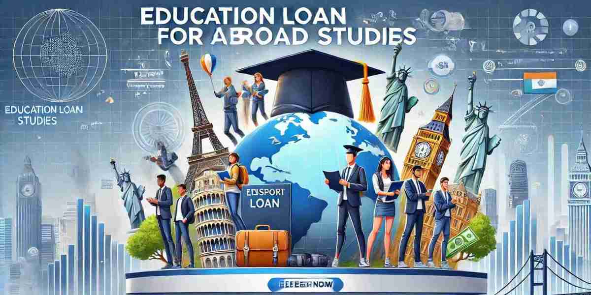 Education Loan for Abroad Studies