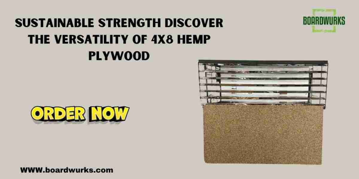 Sustainable Strength Discover the Versatility of 4x8 Hemp Plywood