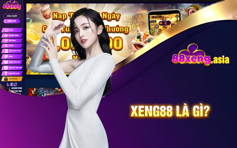 XENG88 - xeng88.asia | Link Mới Đăng Ký Xeng88 | Tặng 100k