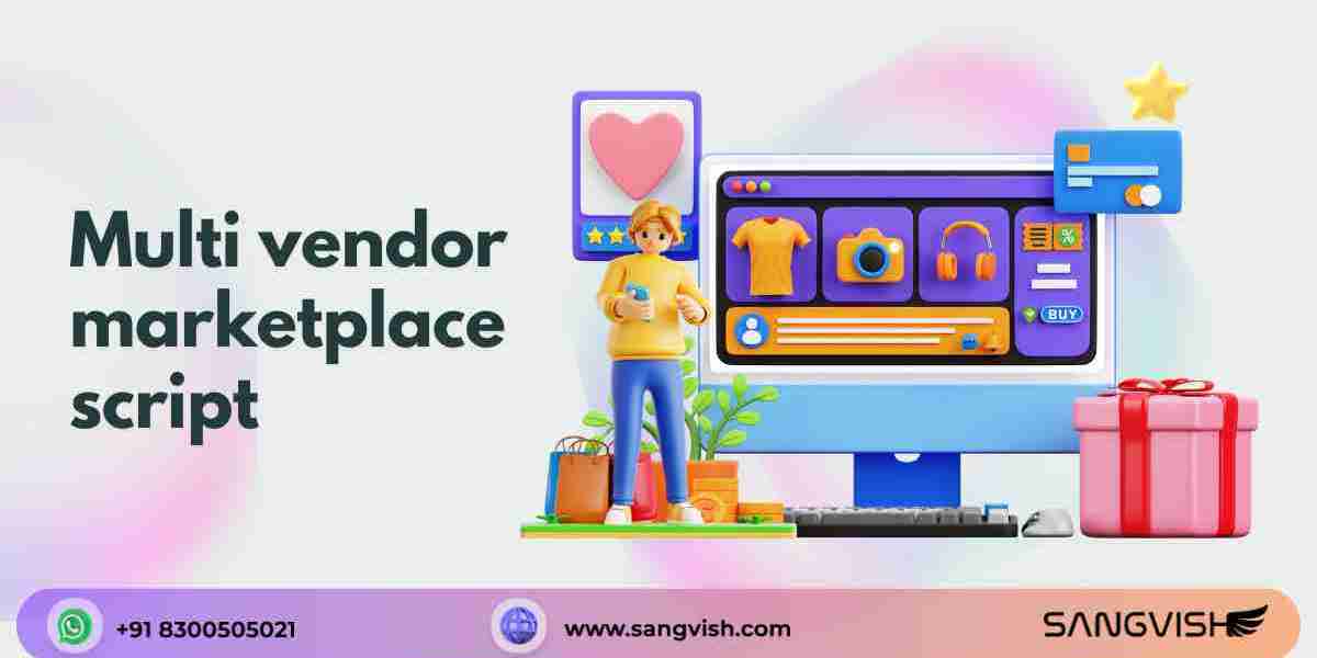 Multi-Vendor Marketplace Script - The Smart Choice for Startups and Entrepreneurs