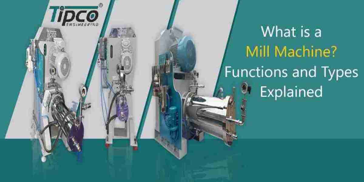 What is a Mill Machine? Functions and Types Explained