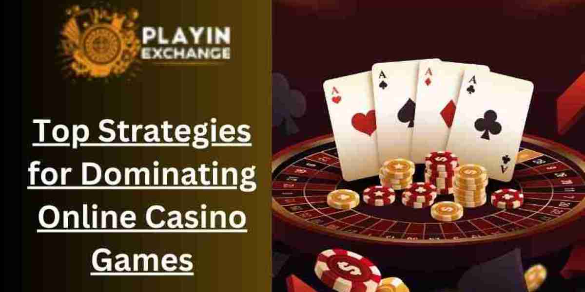 Top Strategies for Dominating Online Casino Games