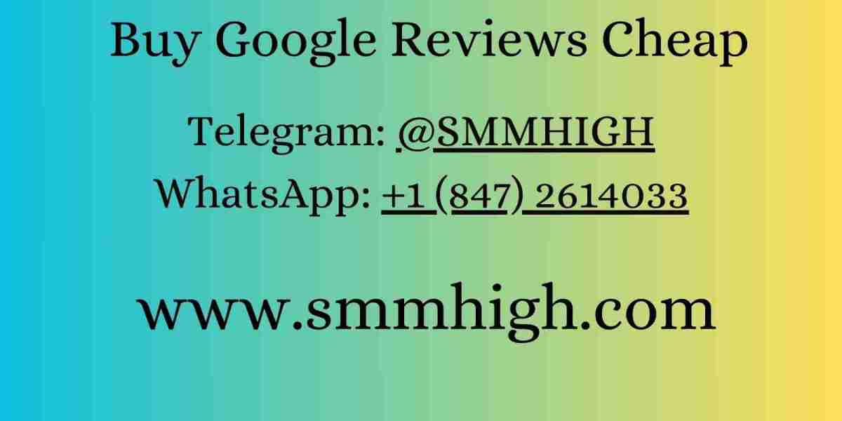 Buy Google Reviews Cheap