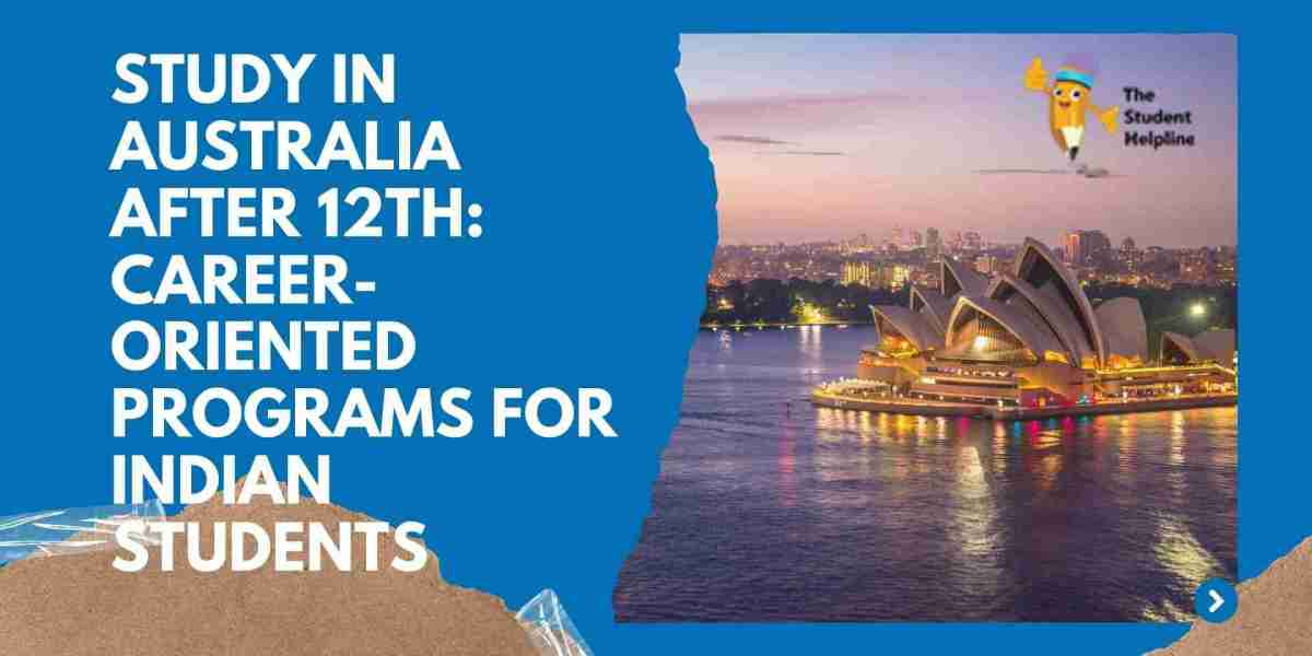 Study in Australia After 12th: Career-Oriented Programs for Indian Students