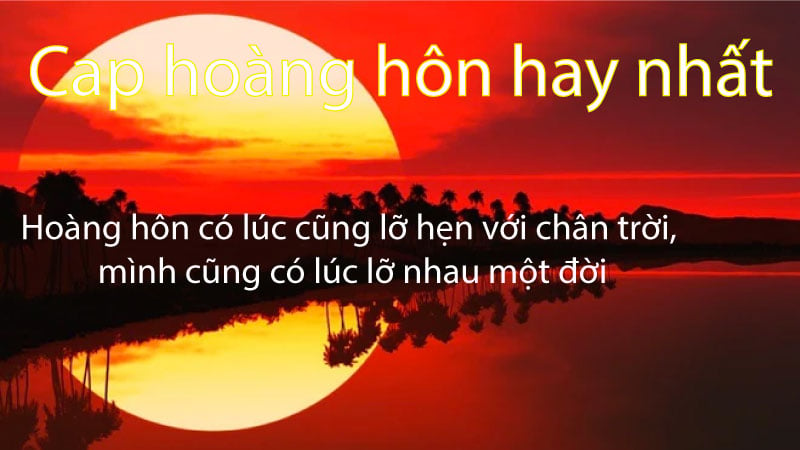 STT hoàng hôn cực lãng mạn, ẩn chứa tâm trạng