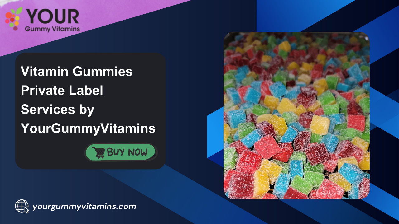 Premium Vitamin Gummies Private Label | YourGummyVitamins