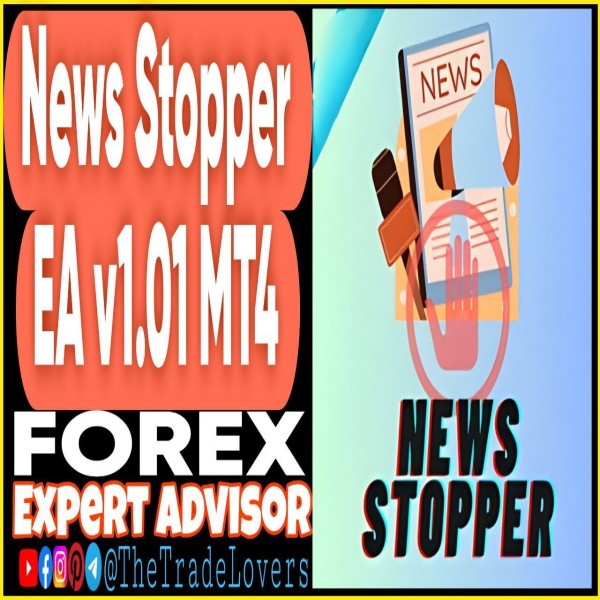 News Stopper EA v1.01 MT4 + Presets (Works on Build 1431+) | Forex Robot | MT4 Expert Advisor - The Trade Lovers