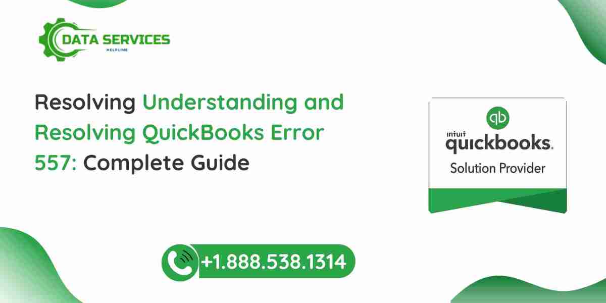 Understanding and Resolving QuickBooks Error 557