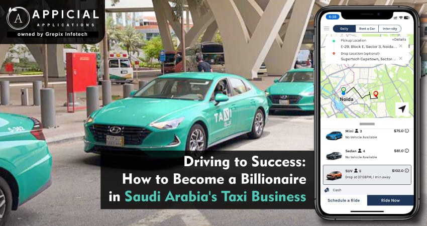 Driving to Success: How to Become a Billionaire in Saudi Arabia's Taxi Business