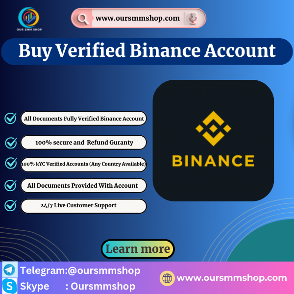 Buy Verified Binance Account - 100% KYC Verification Account