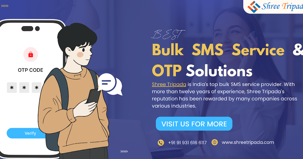 Bulk SMS Service and OTP Solutions: A Perfect Match for Growth