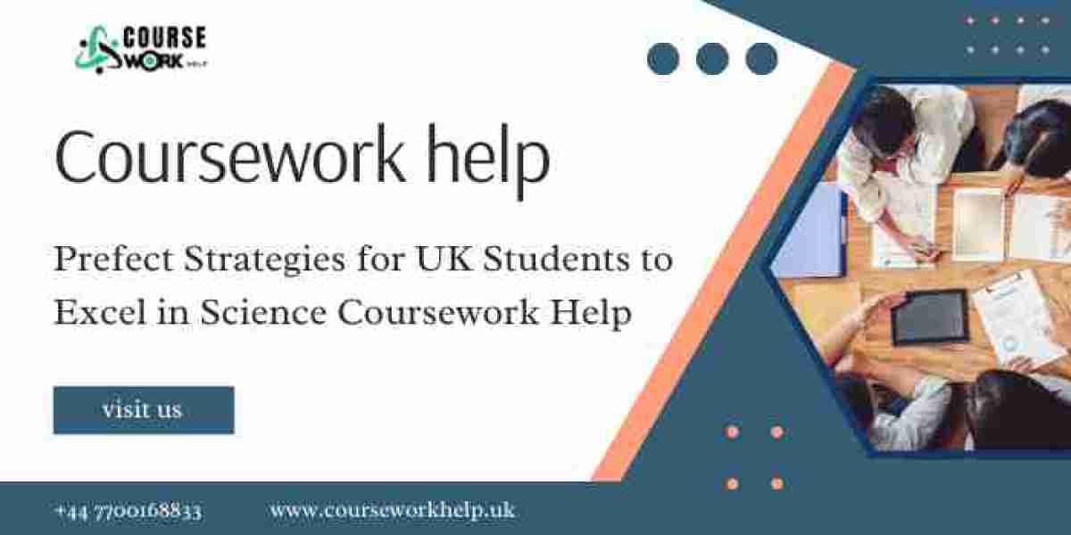 Perfect Strategies for UK Students to Excel in Science Coursework Help