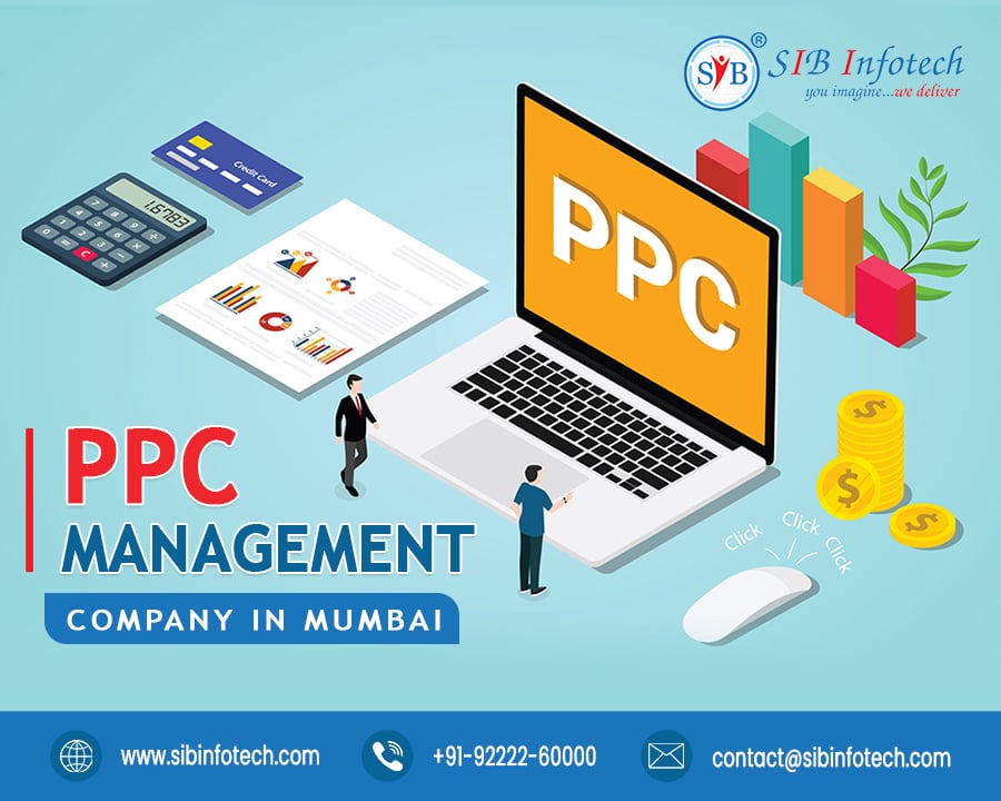 Reasons for Hiring a Good PPC Management Company in Mumbai –  SIB Infotech