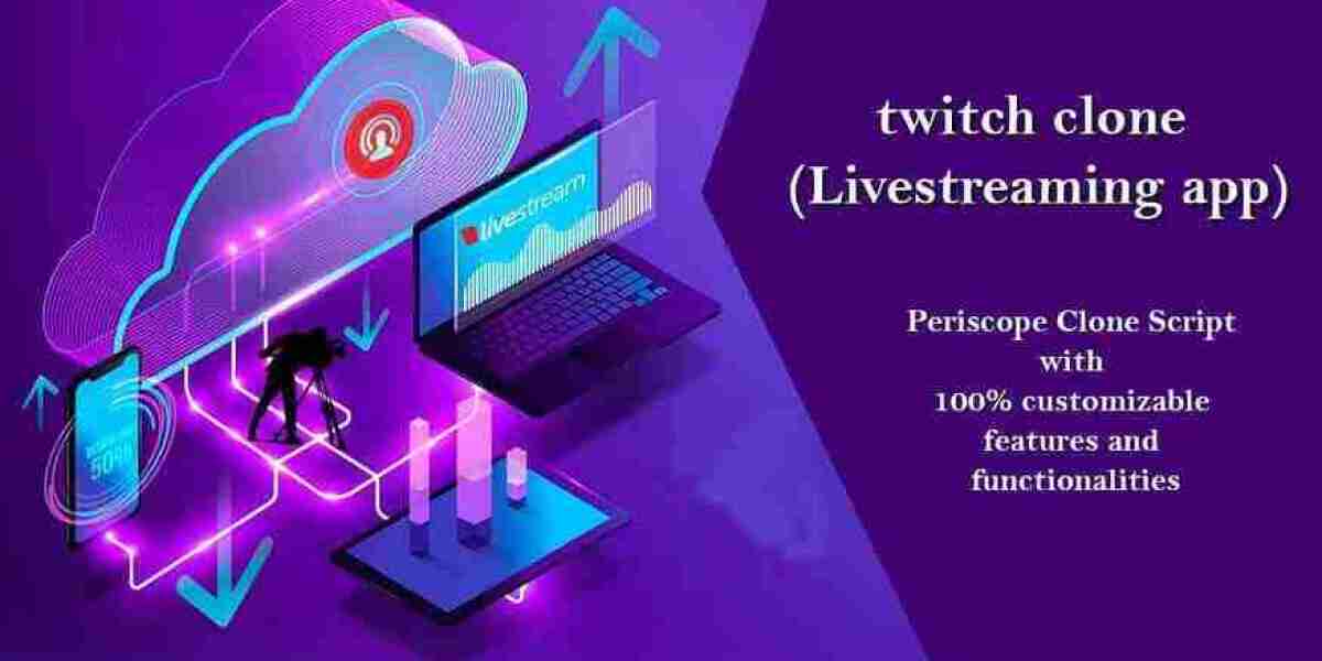 How to Choose the Right Twitch Clone App for Your Live Streaming Platform