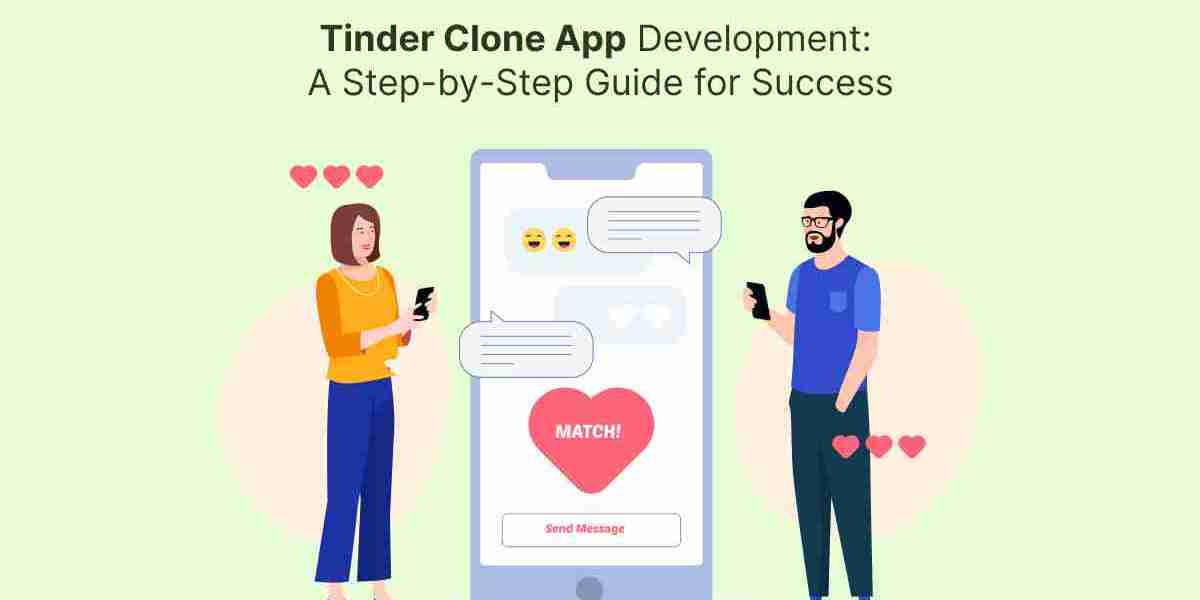 Tinder Clone App Development: A Step-by-Step Guide for Success