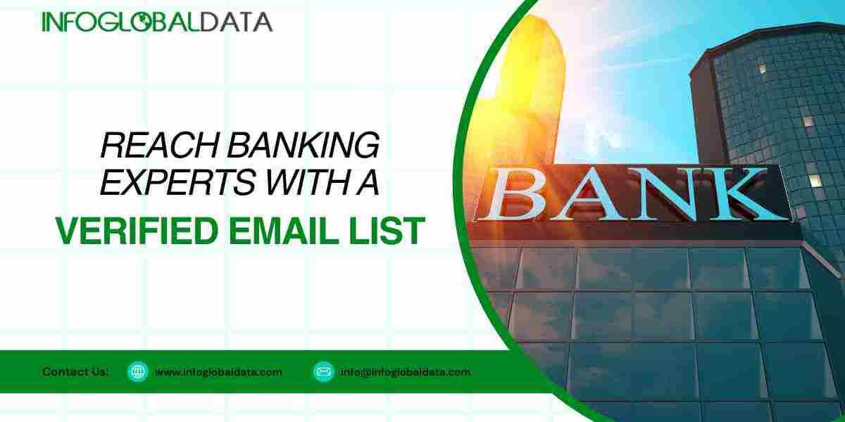 Reach Banking Experts with a Verified Email List