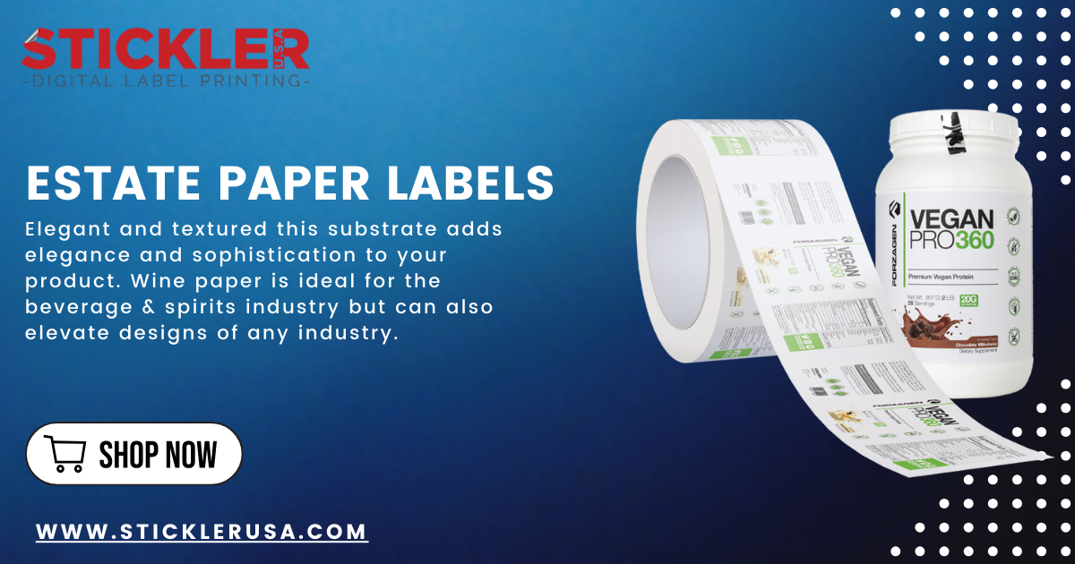 Premium Custom Estate Paper Labels | Stickler USA