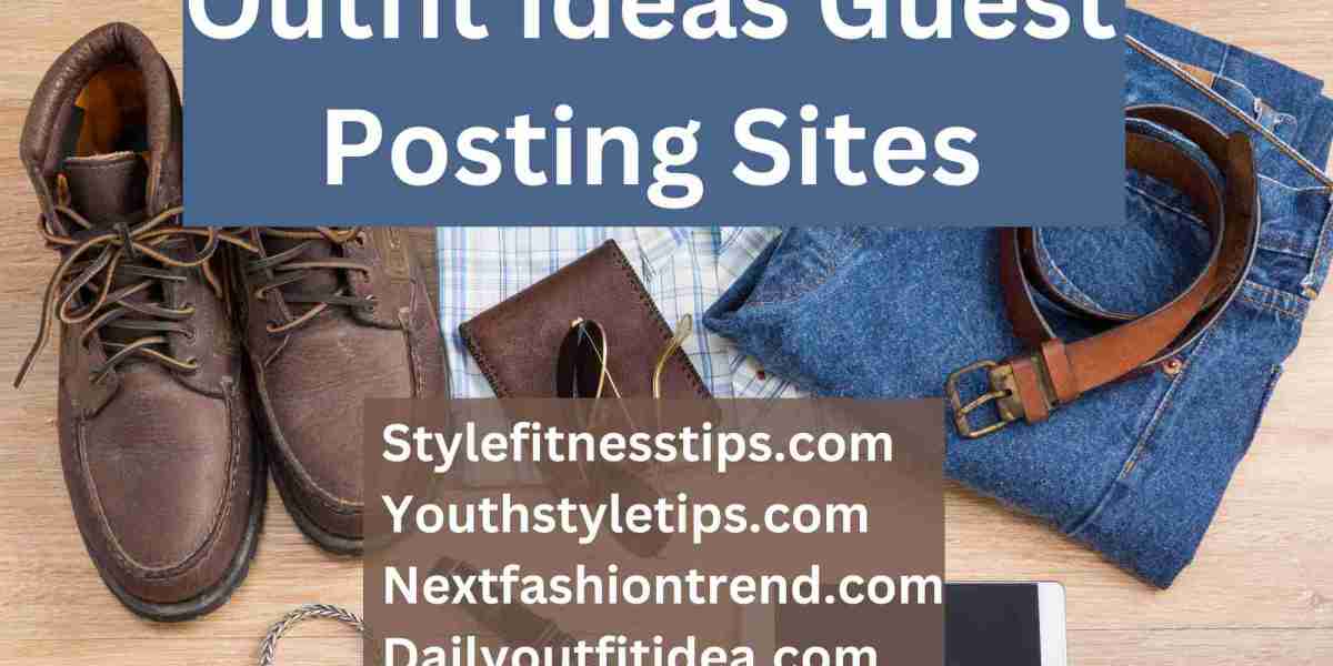 Outfit Ideas Guest Posting Sites