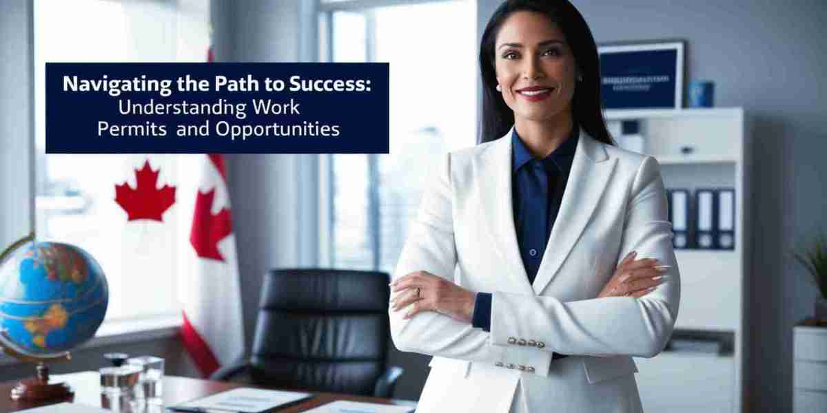 Navigating the Path to Success: Understanding Work Permits and Opportunities