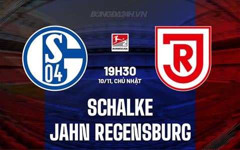 Schalke đối mặt với thách thức trước Jahn Regensburg trong cuộc chiến trụ hạng