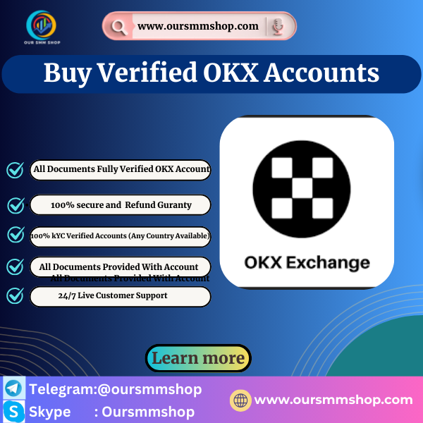 Buy Verified OKX Accounts - Secure & Reliable