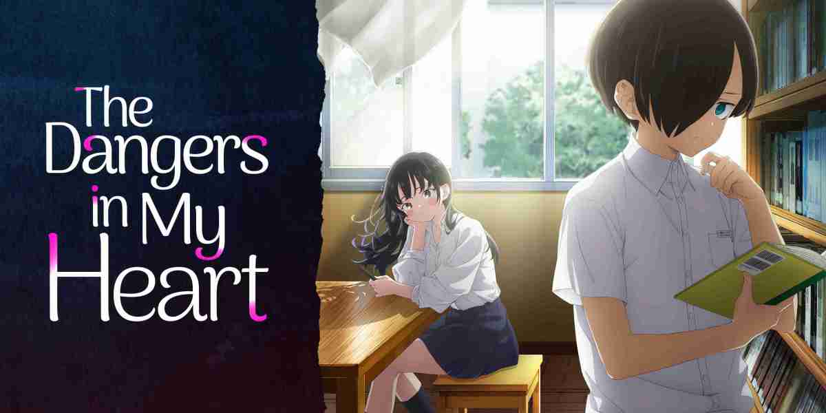 The Dangers in My Heart Season 2 – A Must-Watch for Anime Fans!