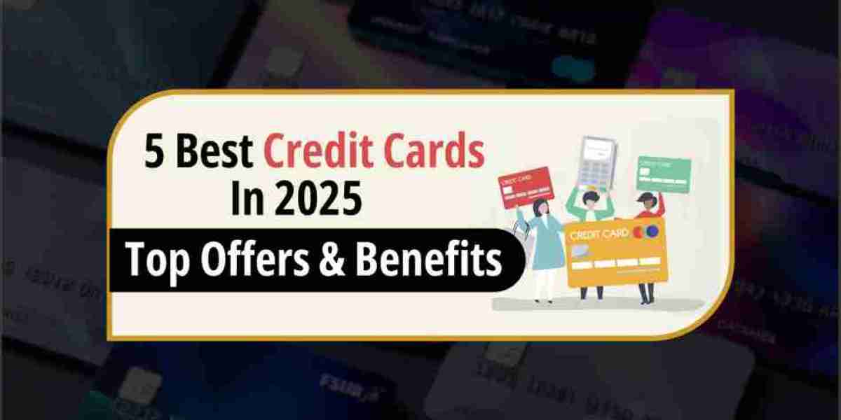 5 Best Credit Cards in 2025 | Top Offers & Benefits