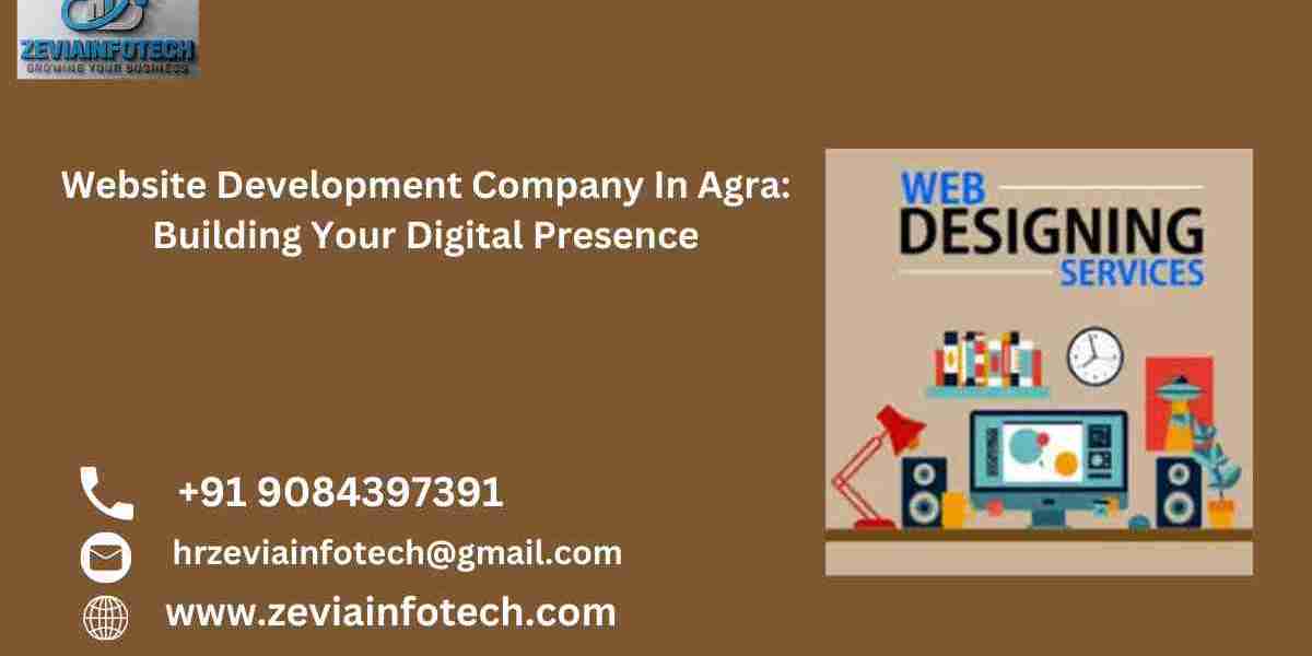 Website Development Company In Agra: Building Your Digital Presence