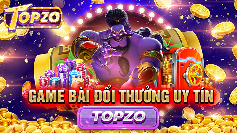 TOPZO | Game bài Ma Cao đẳng cấp số 1 | Tải TOPZO