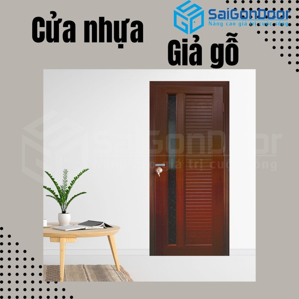 Cửa Nhựa Giả Gỗ SaiGonDoor – Vì Sao Nên Sử Dụng - SaiGonDoor®