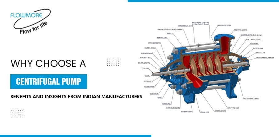 Why Choose a Centrifugal Pump? Benefits and Insights from Indian Manufacturers