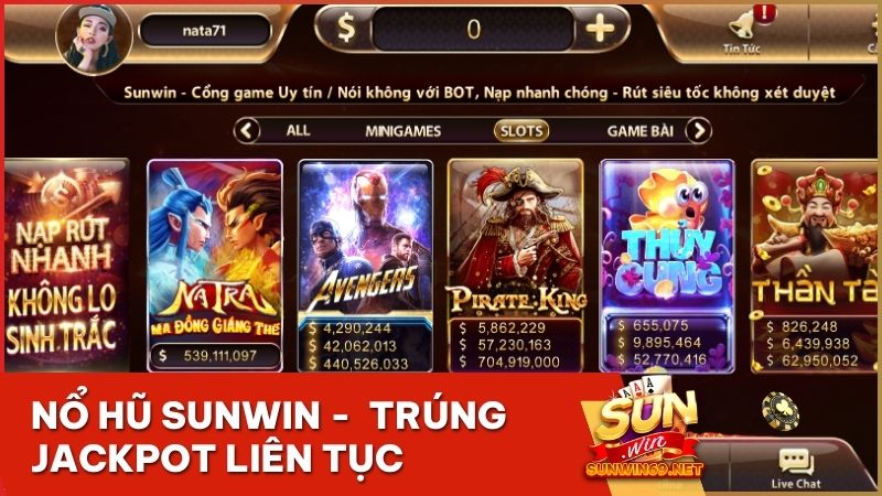 Nổ Hũ Sunwin - Săn Thưởng Đỉnh Cao, Trúng Jackpot Liên Tục