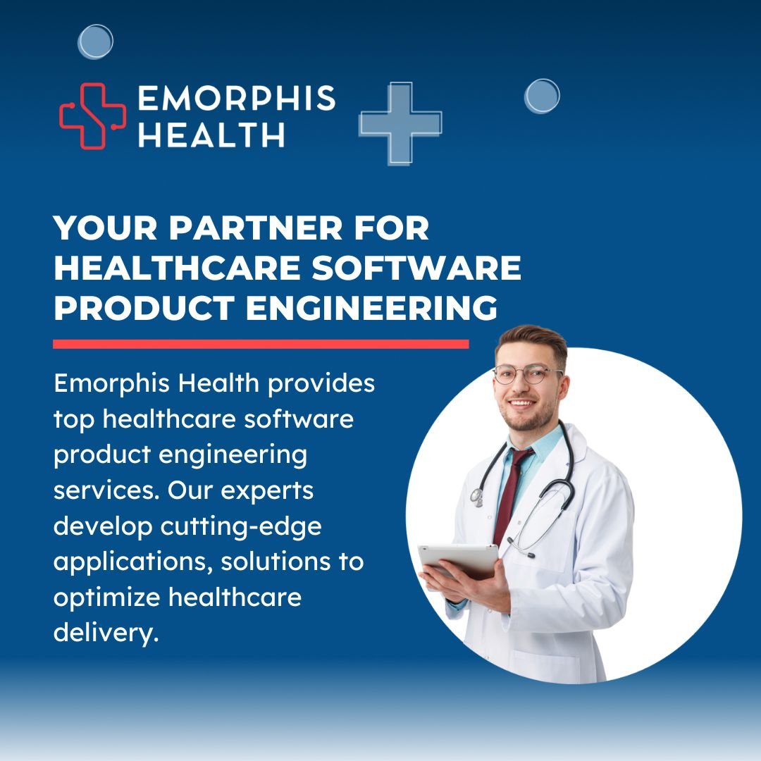 Healthcare Software Engineering Services - Emorphis Health