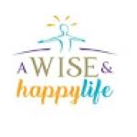 A Wise And Happy Life