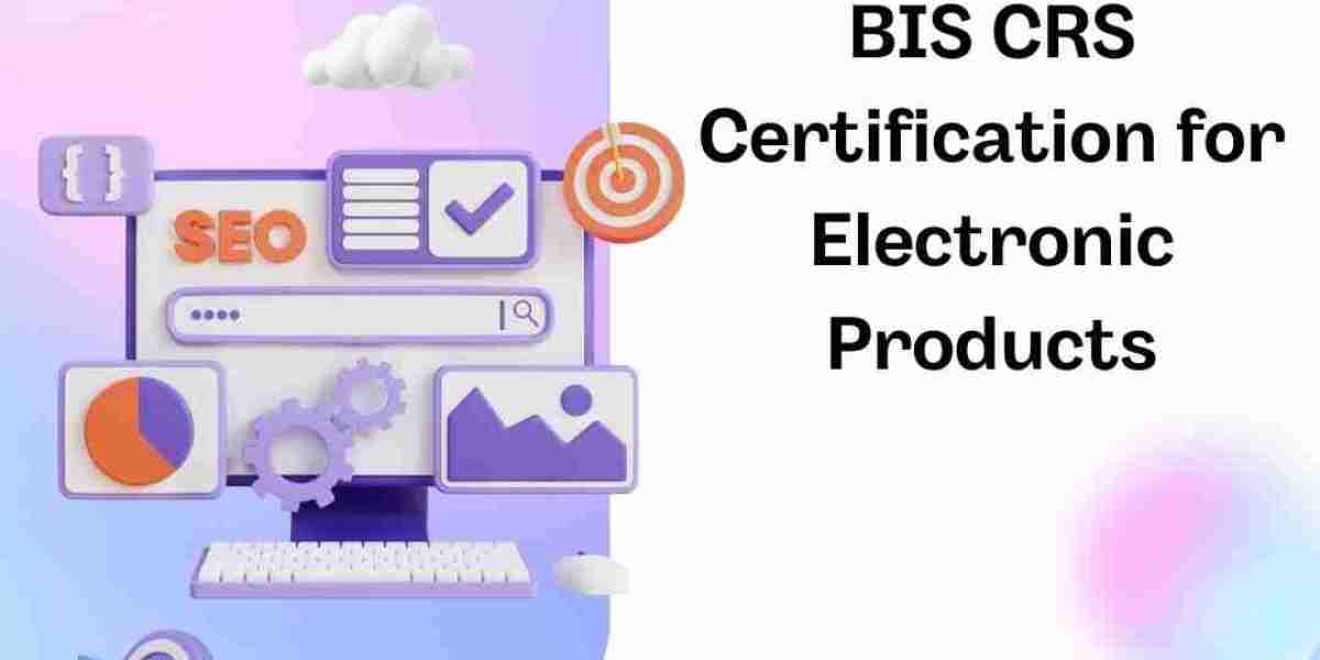 Top Tips for BIS CRS Certification for Electronic Products - EVTL India