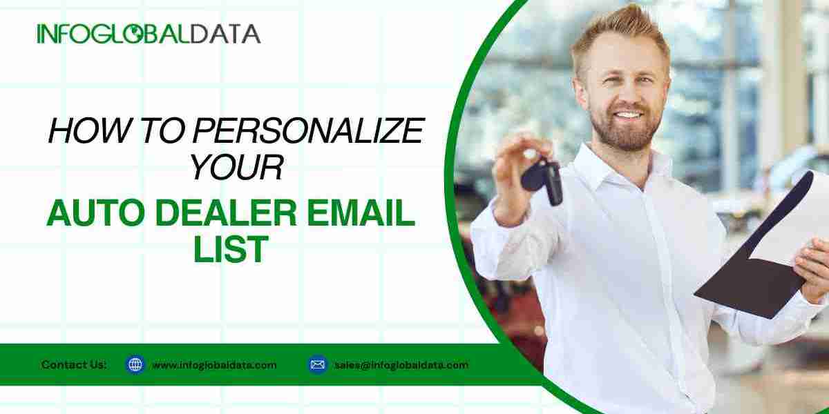 How to Personalize Your Auto Dealer Email List